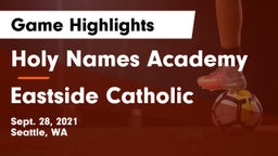 Holy Names Academy vs Eastside Catholic  Game Highlights - Sept. 28, 2021