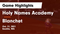 Holy Names Academy vs Blanchet  Game Highlights - Oct. 21, 2021