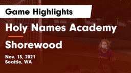 Holy Names Academy vs Shorewood  Game Highlights - Nov. 13, 2021