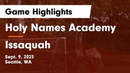Holy Names Academy vs Issaquah  Game Highlights - Sept. 9, 2023