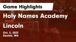 Holy Names Academy vs Lincoln   Game Highlights - Oct. 3, 2023