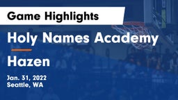 Holy Names Academy vs Hazen  Game Highlights - Jan. 31, 2022