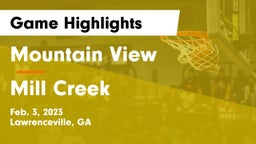 Mountain View  vs Mill Creek  Game Highlights - Feb. 3, 2023