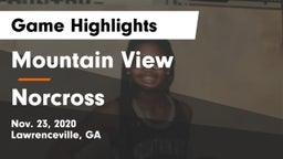 Mountain View  vs Norcross  Game Highlights - Nov. 23, 2020