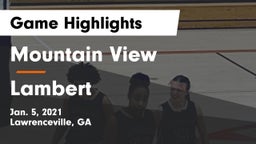 Mountain View  vs Lambert  Game Highlights - Jan. 5, 2021