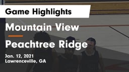 Mountain View  vs Peachtree Ridge  Game Highlights - Jan. 12, 2021