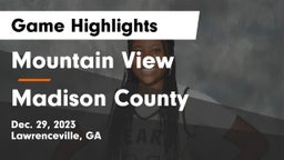 Mountain View  vs Madison County  Game Highlights - Dec. 29, 2023