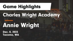 Charles Wright Academy vs Annie Wright Game Highlights - Dec. 8, 2023