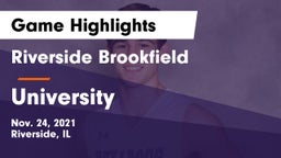 Riverside Brookfield  vs University  Game Highlights - Nov. 24, 2021