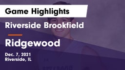 Riverside Brookfield  vs Ridgewood  Game Highlights - Dec. 7, 2021
