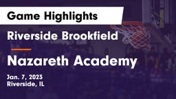 Riverside Brookfield  vs Nazareth Academy  Game Highlights - Jan. 7, 2023