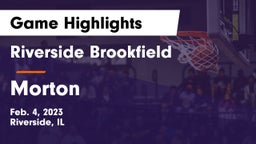 Riverside Brookfield  vs Morton  Game Highlights - Feb. 4, 2023
