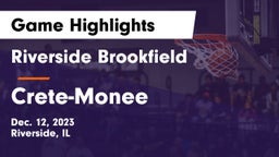 Riverside Brookfield  vs Crete-Monee  Game Highlights - Dec. 12, 2023