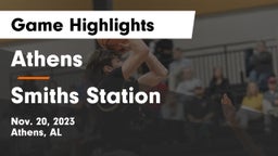 Athens  vs Smiths Station  Game Highlights - Nov. 20, 2023