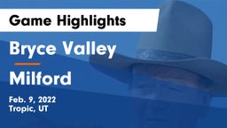 Bryce Valley  vs Milford  Game Highlights - Feb. 9, 2022