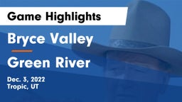 Bryce Valley  vs Green River Game Highlights - Dec. 3, 2022