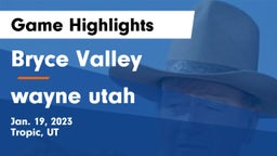 Bryce Valley  vs wayne utah Game Highlights - Jan. 19, 2023