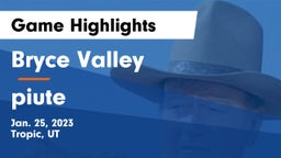 Bryce Valley  vs piute Game Highlights - Jan. 25, 2023