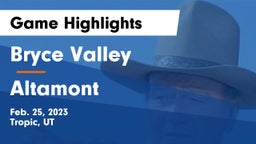 Bryce Valley  vs Altamont  Game Highlights - Feb. 25, 2023