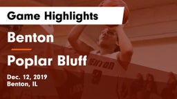Benton  vs Poplar Bluff  Game Highlights - Dec. 12, 2019