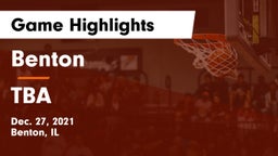 Benton  vs TBA Game Highlights - Dec. 27, 2021