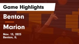 Benton  vs Marion  Game Highlights - Nov. 13, 2023