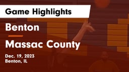 Benton  vs Massac County  Game Highlights - Dec. 19, 2023