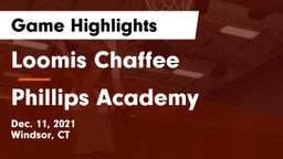 Loomis Chaffee vs Phillips Academy Game Highlights - Dec. 11, 2021