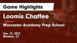 Loomis Chaffee vs Worcester Academy Prep School Game Highlights - Jan. 12, 2022
