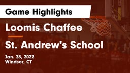 Loomis Chaffee vs St. Andrew's School Game Highlights - Jan. 28, 2022