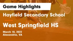 Hayfield Secondary School vs West Springfield HS Game Highlights - March 18, 2022