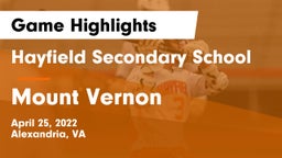 Hayfield Secondary School vs Mount Vernon   Game Highlights - April 25, 2022