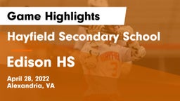 Hayfield Secondary School vs Edison HS Game Highlights - April 28, 2022