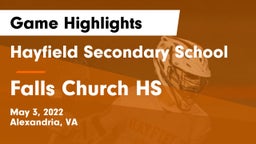 Hayfield Secondary School vs Falls Church HS Game Highlights - May 3, 2022