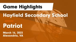 Hayfield Secondary School vs Patriot   Game Highlights - March 16, 2023