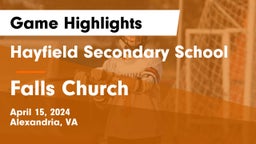 Hayfield Secondary School vs Falls Church  Game Highlights - April 15, 2024