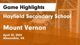 Hayfield Secondary School vs Mount Vernon   Game Highlights - April 25, 2024