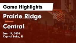 Prairie Ridge  vs Central  Game Highlights - Jan. 14, 2020