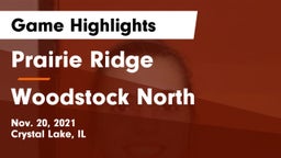 Prairie Ridge  vs Woodstock North  Game Highlights - Nov. 20, 2021