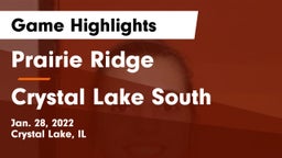 Prairie Ridge  vs Crystal Lake South  Game Highlights - Jan. 28, 2022