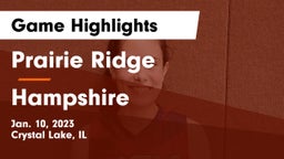 Prairie Ridge  vs Hampshire  Game Highlights - Jan. 10, 2023
