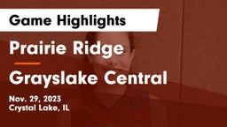Prairie Ridge  vs Grayslake Central  Game Highlights - Nov. 29, 2023