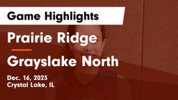 Prairie Ridge  vs Grayslake North  Game Highlights - Dec. 16, 2023