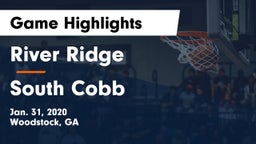 River Ridge  vs South Cobb  Game Highlights - Jan. 31, 2020
