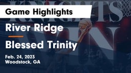 River Ridge  vs Blessed Trinity  Game Highlights - Feb. 24, 2023