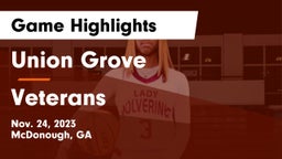 Union Grove  vs Veterans  Game Highlights - Nov. 24, 2023