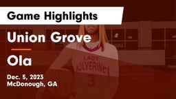 Union Grove  vs Ola  Game Highlights - Dec. 5, 2023