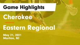 Cherokee  vs Eastern Regional  Game Highlights - May 21, 2021