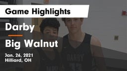 Darby  vs Big Walnut Game Highlights - Jan. 26, 2021