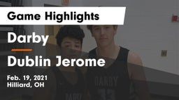 Darby  vs Dublin Jerome  Game Highlights - Feb. 19, 2021